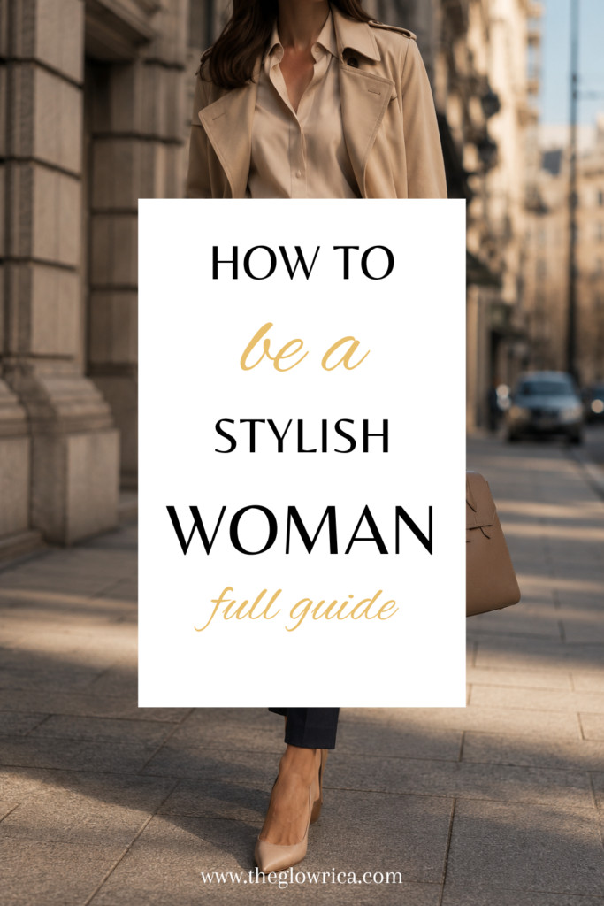how to be a stylish woman